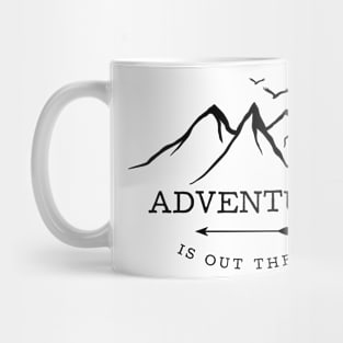 Adventure Is Out There Mug